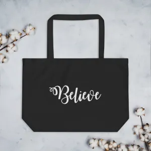 Believe Tote Bag
