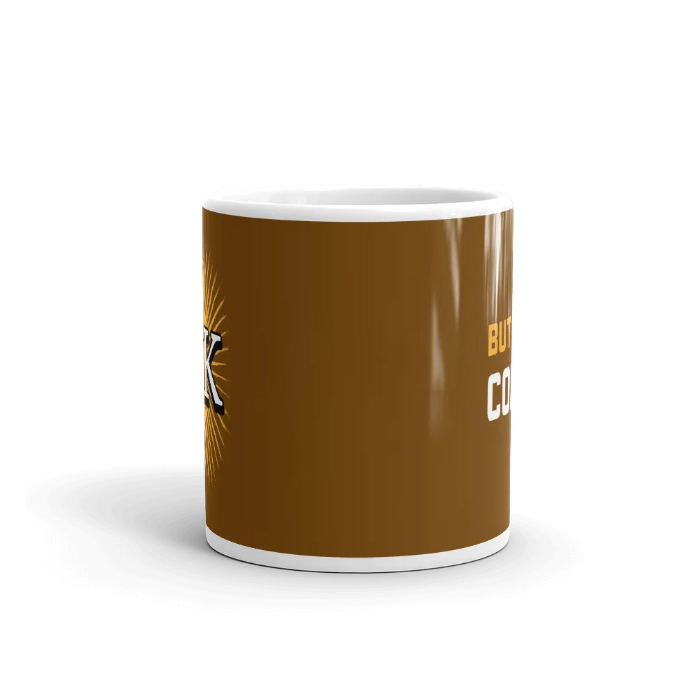 OK BUT FIRST COFFEE Mug